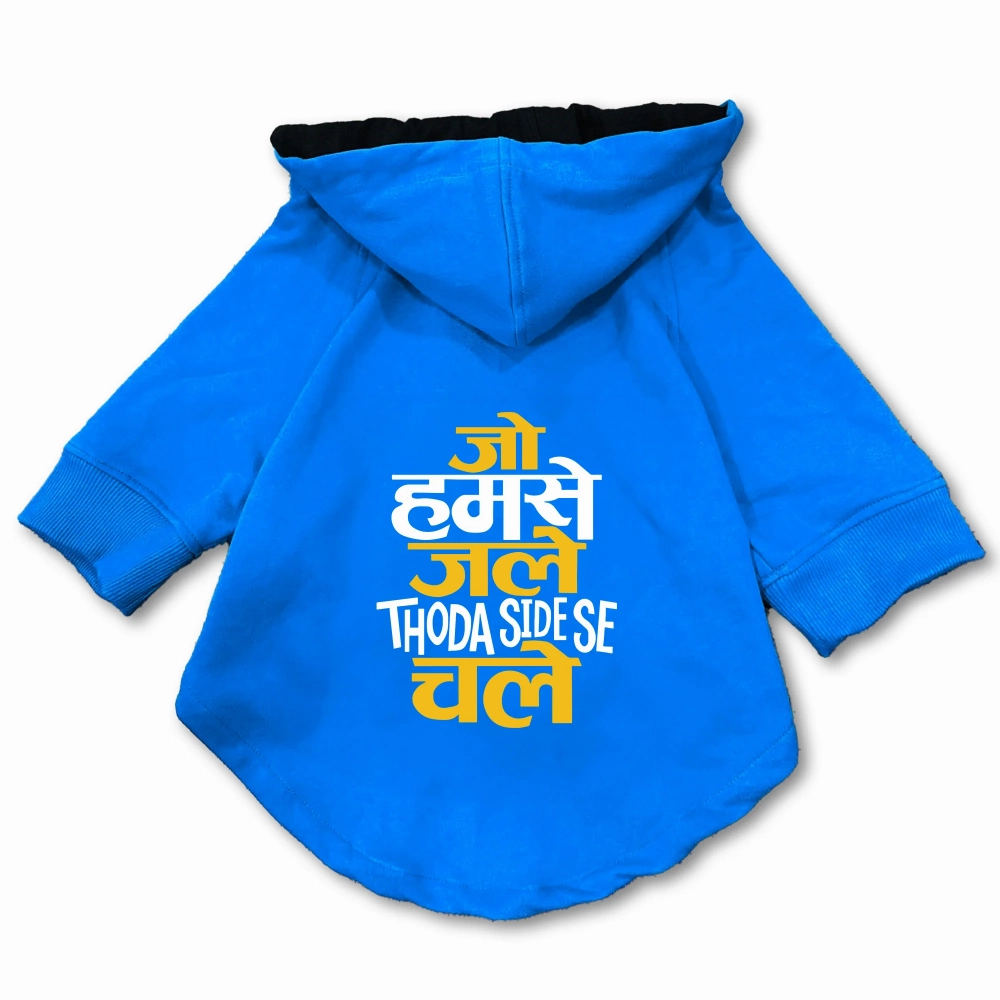 Pawsindia Jo Humse Jale Thoda Side Se Chale Hoodie for Dogs (Blue)
